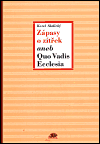 Obálka titulu Zápasy a zítřek aneb Quo Vadis Ecclesia