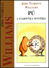 Pú a starověká mystéria (Kniha, ve které Medvěd velmi malého rozumu zkoumá na přelomu století mystéria starověku) - obálka