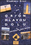 Obálka titulu Orion hlavou dolů