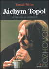 Jáchym Topol - Nemůžu se zastavit - obálka