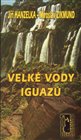 Velké vody Iguazú