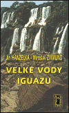 Velké vody Iguazú (CD-ROM Expedice Afrika 50) - obálka
