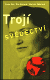 Trojí svědectví