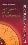Karmická astrologie II. - Retrográdní planety a reinkarnace - obálka