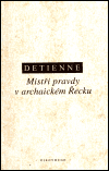 Mistři pravdy v archaickém Řecku