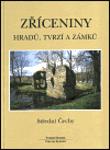 Zříceniny hradů, tvrzí a zámků - Střední Čechy - obálka