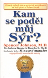 Kam se poděl můj Sýr? - obálka