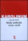 Obálka titulu Malá dohoda 1919 - 1938
