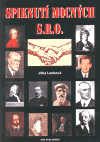 Spiknutí mocných s. r. o.
