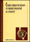 České církevní dějiny ve druhé polovině 20. století - obálka