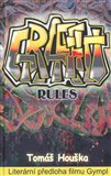 Graffiti rules (Literární předloha filmu Gympl) - obálka