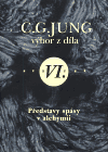 Výbor z díla VI. - Představy spásy v alchymii (Psychologie a alchymie II.) - obálka
