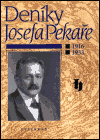 Deníky Josefa Pekaře (1916 - 1933) - obálka