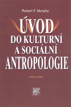 Obálka titulu Úvod do kulturní a sociální antropologie