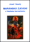 Mariánská zjevení z hlediska hermetismu - obálka