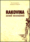 Rakovina, země neznámá