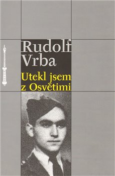 Obálka titulu Utekl jsem z Osvětimi