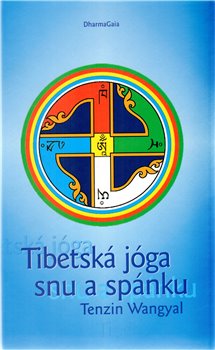 Obálka titulu Tibetská jóga snu a spánku