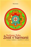 Život v harmonii. Hovory o bdělosti, sebeléčbě a meditaci - obálka