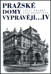 Pražské domy vyprávějí... IV. - obálka