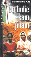 Do Indie kam jinam - obálka