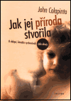 Jak jej příroda stvořila (O chlapci, kterého vychovávali jako děvče) - obálka