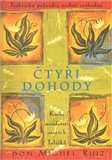 Čtyři dohody (Kniha moudrosti starých Toltéků) - obálka