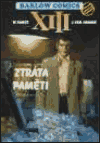 XIII - Ztráta paměti