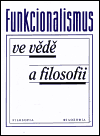 Obálka titulu Funkcionalismus ve vědě a filosofii