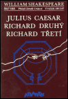 Julius Caesar, Richard Druhý, Richard Třetí - obálka
