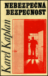 Nebezpečná bezpečnost (Státní bezpečnost 1948—1956) - obálka