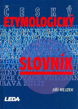 Obálka titulu Český etymologický slovník