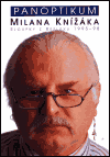 Panoptikum Milana Knížáka