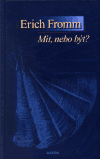 Obálka titulu Mít, nebo být?