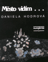 Město vidím ... - obálka