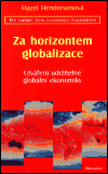 Za horizontem globalizace (Utváření globální ekonomiky) - obálka