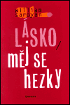 Lásko, měj se hezky - obálka