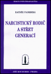 Obálka titulu Narcistický rodič a střet generací