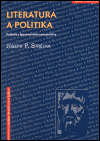 Literatura a politika (Pohledy z literárněvědné perspektivy) - obálka