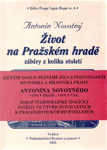 Život na Pražském hradě (záběry z kolika století) - obálka