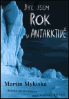 Byl jsem rok v Antarktidě - obálka