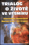 Trialog o životě ve vesmíru