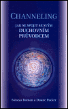 Channeling - jak se spojit se svým duchovním průvodcem - obálka