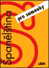 Španělština pro samouky (+klíč a slovník)