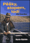 Pěšky, stopem, lodí Jižní Amerikou - obálka