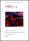 Hry / II.