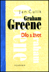 Graham Greene - Dílo a život - obálka