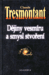 Dějiny vesmíru a smysl stvoření - obálka