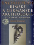 Encyklopedie římské a germánské archeologie v Čechách a na Moravě - obálka