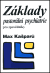 Základy pastorální psychiatrie pro zpovědníky - obálka